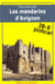 Les mandarins d'Avignon