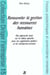 Renouveler la gestion des ressources humaines - une approche axee sur la valeur ajoutee pour les org