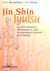 N°150 Jin Shin Jyutsu : l'art de revitaliser le corps, les émotions et le mental par le toucher