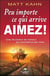 Peu importe ce qui arrive, aimez ! une révolution de l'amour qui commence par vous