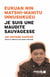 Je suis une maudite sauvagesse - eukuan nin matshi-manitu innushkueu