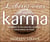 Libérez-vous de votre karma