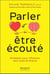 Parler et être écouté : Stratégies pour influencer sans autorité directe