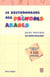 Le dictionnaire des prenoms arabes (4700) - guide pratique des parents musulmans