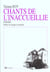 Chants de l'inaccueillie