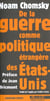 De la Guerre Comme Politique : Ancienne Édition