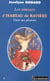 LES AMOURS D ISABEAU DE BAVIERE