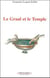 Le graal et le temple