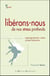 Libérons-nous de nos stress profonds - reprogrammer notre corps-mémoire