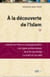 À la découverte de l'Islam Tome 2
