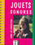 Jouets sonores