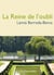 La reine de l'oubli