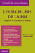 Les six piliers de la foi