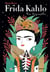 Frida Kahlo, une biographie