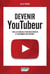 Devenir youtubeur
