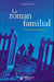 Roman familial - heritage psychologique