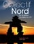 Objectif nord - le Québec au-delà du 49e