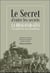 Le secret d'entre les secrets : la bhagavad-gîtâ - l'essentiel en vers alexandrins