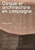 Cirque et architecture en campagne