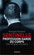 Sentinelle : Profession Garde du corps : Une vie pour une autre