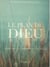 Le plan de Dieu Tome 1 : parce que j'ai confiance en ce qu'il fait