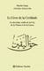 Le livre de la certitude - la doctrine soufie de la foi, de la vision et de la gnose