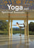 Yoga and spiritual retreats - relaxing spaces to find oneself