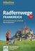 Radfernwege Frankreich : 62 Radreisen in Frankreich - Das Standardwerk
