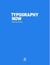 Typography now