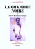 La chambre noire ou derb moula