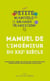 Manuel de l'ingénieur du XXIe siècle