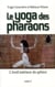 Le yoga des pharaons - l'éveil interieur du sphinx
