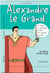 Je m'appelle... - alexandre le grand