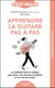 C'est malin poche : apprendre la guitare pas à pas - la méthode facile et ludique pour jouer vos morceaux préférés en un rien de temps !