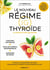 Le nouveau régime IG thyroïde - la révolution index glycémique