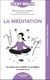C'est malin poche : La méditation : Les bases pour méditer au quotidien et mieux vivre