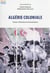 Algérie coloniale : traces, mémoires et transmissions