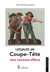 Legaud dit coupe-tete - une curieuse affaire