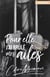 Pour elle, j'ai brûlé mes ailes