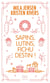 Sapins, lutins, fichu destin !