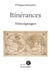 Itinérances : témoignages