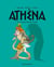 Athéna Tome 4 : Les 12 travaux tordus de la Pythie