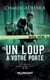Le grand méchant loup Tome 1 : Un loup à votre porte