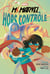 Ms. Marvel Tome 1 : Hors contrôle