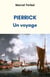 Pierrick : un voyage