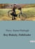 Roy Blakely, Pathfinder : The Unyielding Spirit of Youthful Adventure