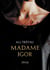 Madame Igor