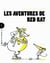 Les aventures de Red Rat Tome 1