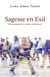 Sagesse en exil - bouddhisme et temps modernes