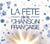 La fête de la chanson française